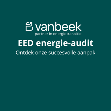 EED Energie Audit Aanpak Vanbeek